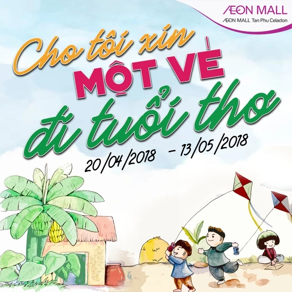 Trở về tuổi thơ cùng AEON MALL Tân Phú Celadon