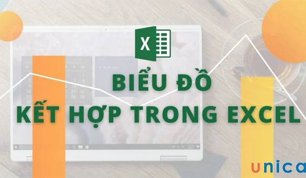 Hướng dẫn cách vẽ biểu đồ kết hợp cột và đường trong excel đơn giản