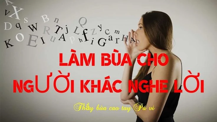 Top 10 bùa nghe lời hiệu nghiệm nhất [Chi tiết cách làm + cách hóa giải]